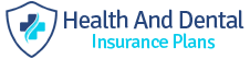 Health & Dental Insurance Plans